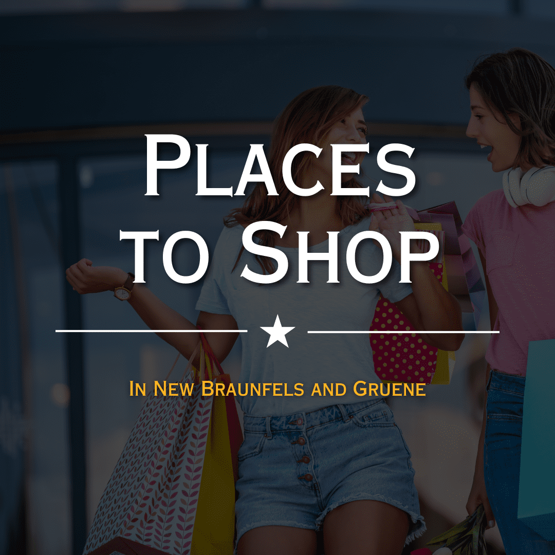 places-to-shop-in-new-braunfels-tx